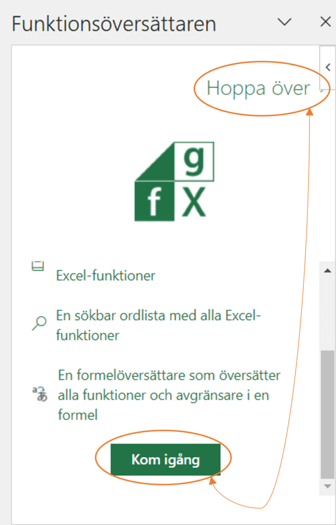 Bilden illustrerar Funktionsöversättarens utseende första gången du öppnar tillägget
