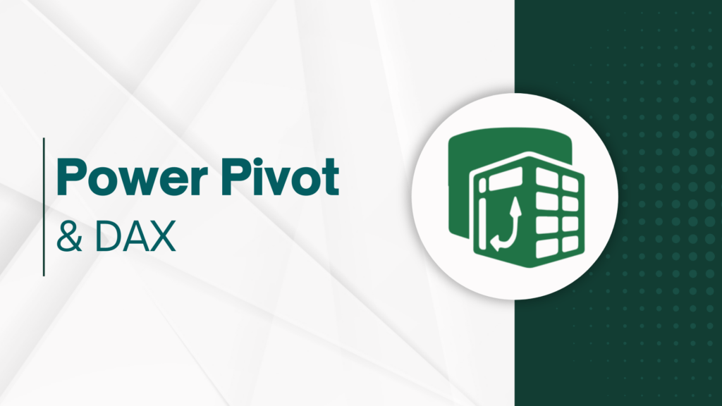 Power Pivot & DAX